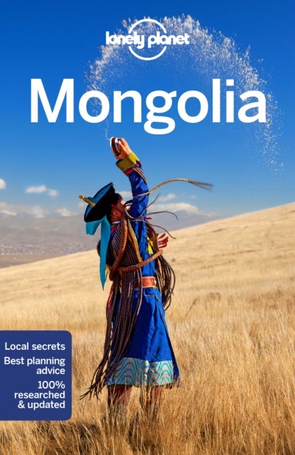 Lonely Planet Mongolia - Plan the Trip of a Lifetime , Detailed Itineraries & Maps , Insider Tips , Covers Ulaanbaatar, Central, Northern and Western Mongolia and more
