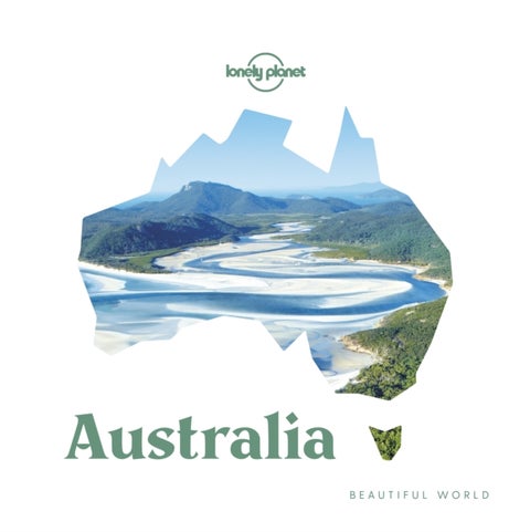Lonely Planet Beautiful World Australia - Stunning Collection of Photographs , Explore Whitsunday Islands Beaches & Vineyards in the Southern Hills , Inspire Your Next Adventure