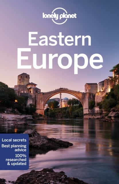 Lonely Planet Eastern Europe - Plan the Trip of a Lifetime , Detailed Itineraries & Maps , Insider Tips , Covers Croatia, Poland, Czech Republic, Hungary, Romania, Albania and more