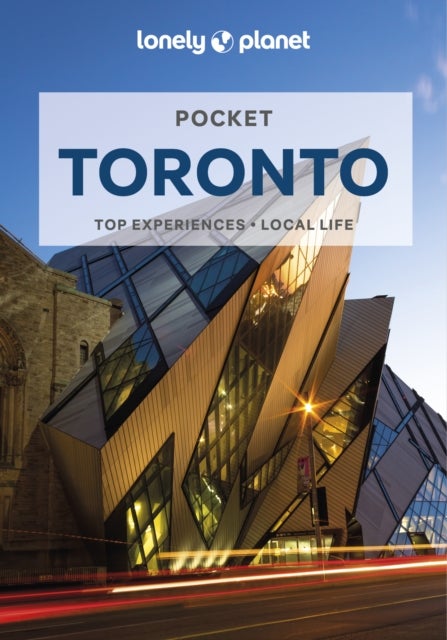 Lonely Planet Pocket Toronto - Discover Twice the City in Half the Time , Top Sights , Maps & Walking Tours , Covers Waterfront, Entertainment & Financial Districts, Niagara Falls and more
