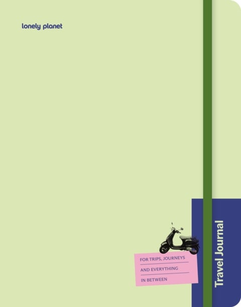 Lonely Planet's Travel Journal: Green - Record Your Precious Memories , Writing Prompts & Trip Planning Tips , Handy Pocket for Keepsakes , Available in Three Colours