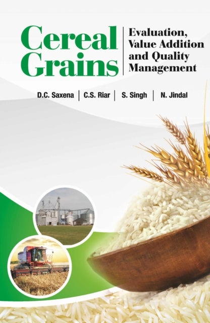 Cereal Grains - Evaluation, Value Addition and Quality Management