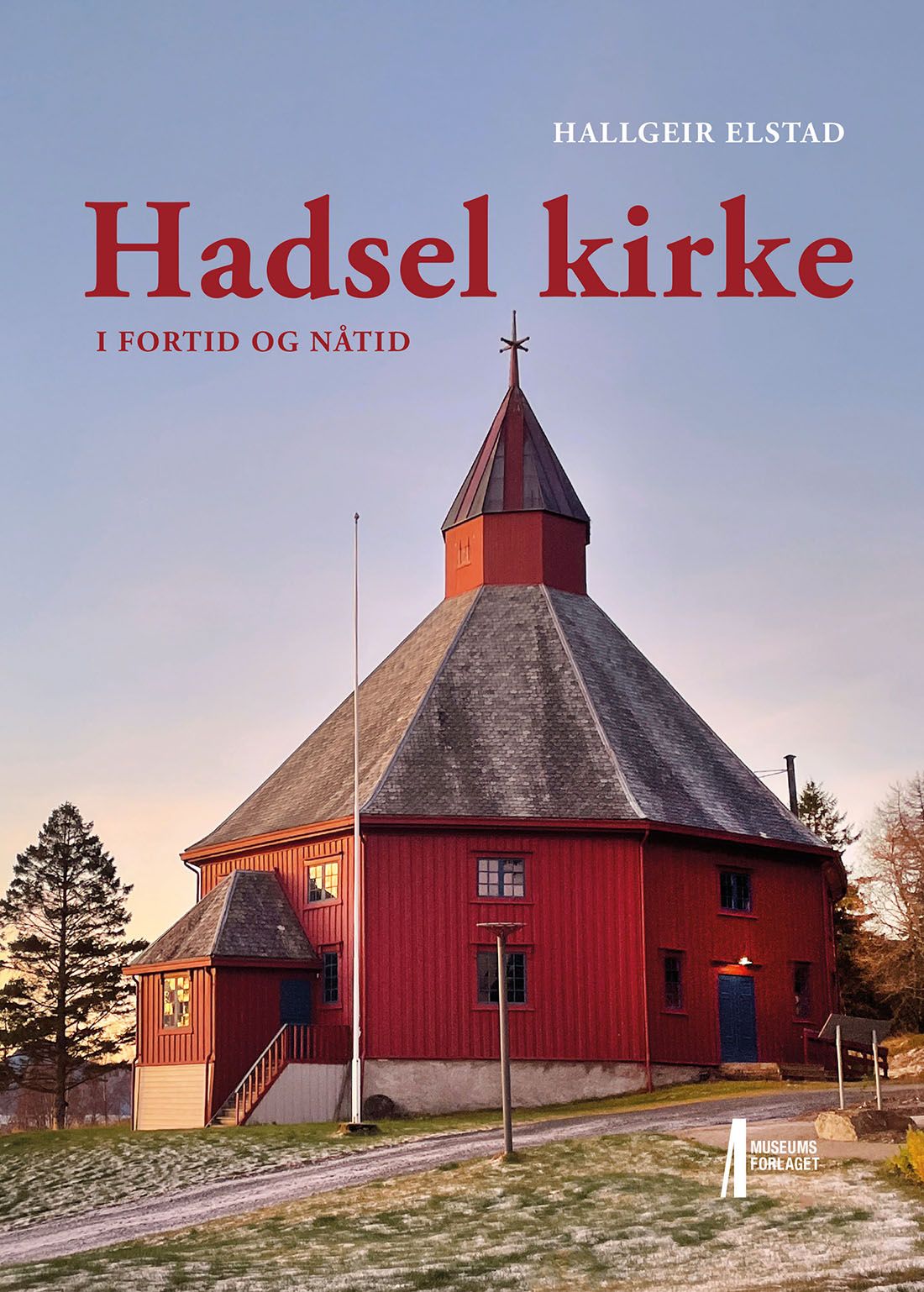 Hadsel kirke - i fortid og nåtid