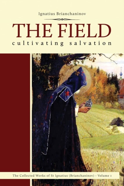 Field - Cultivating Salvation