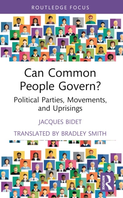Can Common People Govern? - Political Parties, Movements, and Uprisings