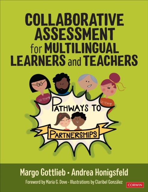 Collaborative Assessment for Multilingual Learners and Teachers - Pathways to Partnerships