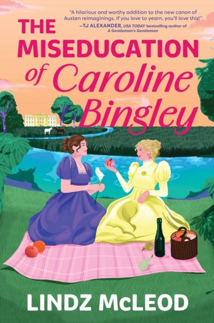 The Miseducation of Caroline Bingley - A Sapphic Regency Historical Romance of Forbidden Love