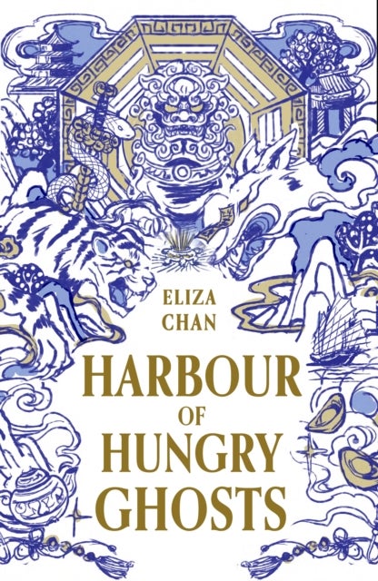 Harbour of Hungry Ghosts - a brilliant new fantasy series from the no. 1 Sunday times bestselling author