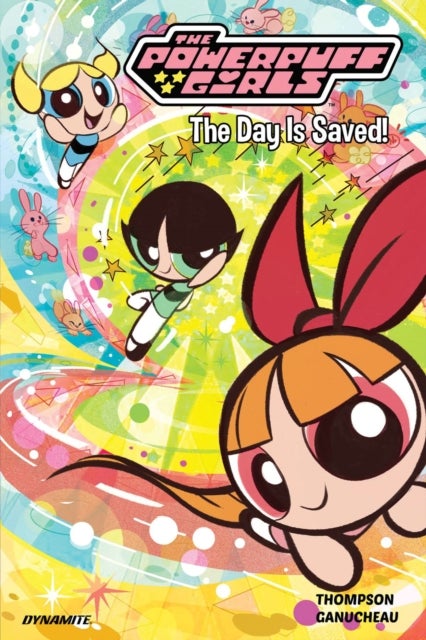 The Powerpuff Girls Vol. 1 - The Day is Saved