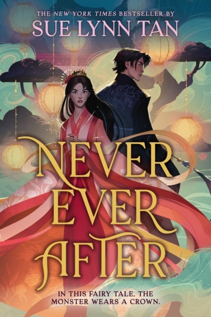 Never Ever After - a beautifully-woven fairy tale inspired romantic fantasy from a Sunday Times bestselling author
