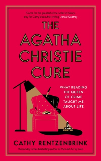 The Agatha Christie Cure - What Reading the Queen of Crime Taught Me About Life