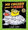 Mr Chicken Goes to Mars