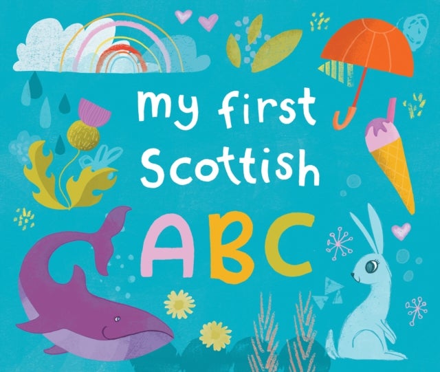 My First Scottish A B C