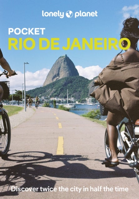 Lonely Planet Pocket Rio de Janeiro - Discover Twice the City in Half the Time , Top Sights , Maps & Walking Tours , Covers Horto waterfalls, Vaca Atolada samba club, Ilha de Paqueta island and more