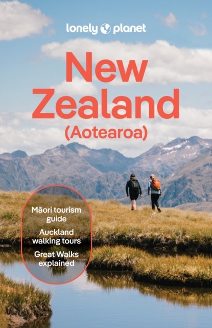 Lonely Planet New Zealand - 2025 - 2026 Travel Guide , Plan the Trip of a Lifetime , Detailed Itineraries & Maps , Insider Tips , Covers Auckland, Queenstown, Wellington, Taranaki and more