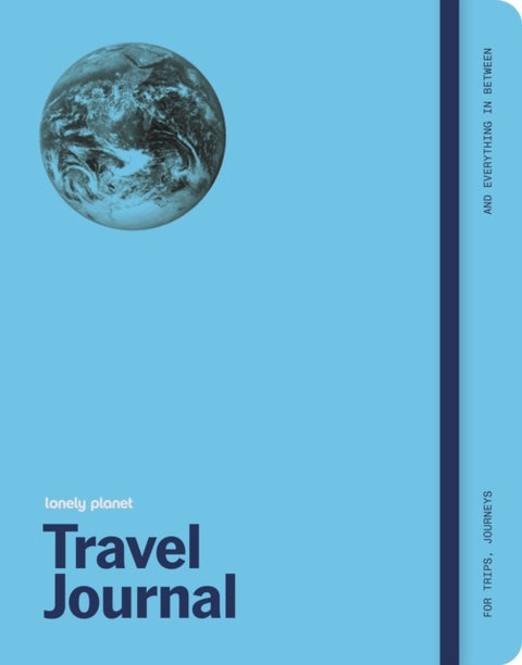 Lonely Planet's Travel Journal: Blue - Record Your Precious Memories , Writing Prompts & Trip Planning Tips , Handy Pocket for Keepsakes , Available in Three Colours