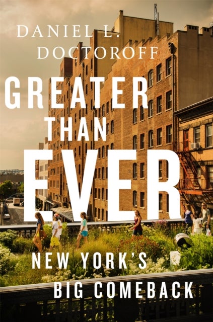 Greater than Ever - New York's Ultimate Comeback Story