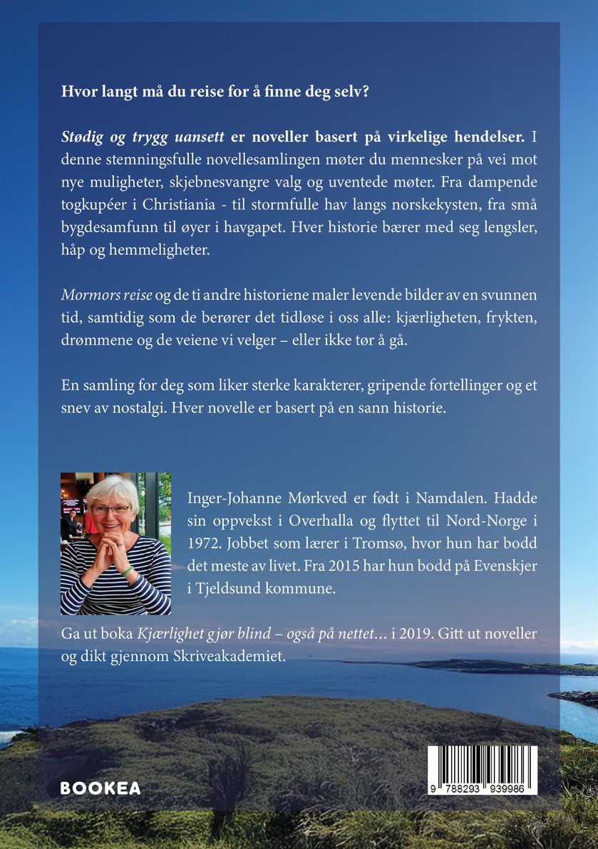 Stødig og trygg uansett ...