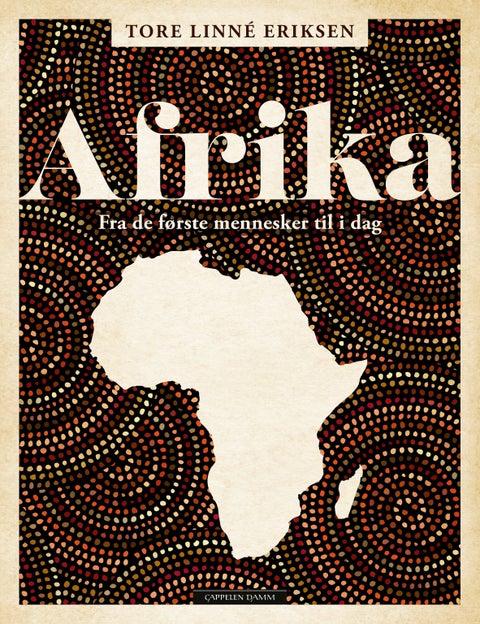 Afrika - fra de første mennesker til i dag