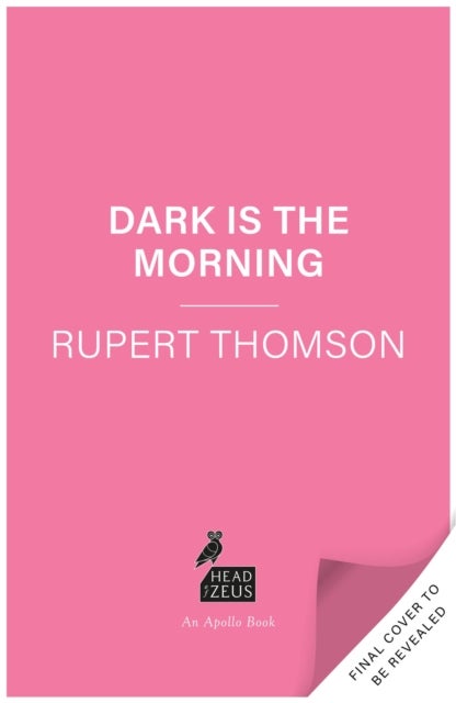 Dark is the Morning