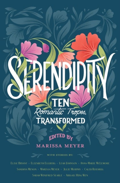 Serendipity - Ten Romantic Tropes, Transformed