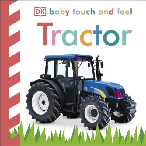 Baby Touch and Feel Tractor - An Interactive Farm Board Book