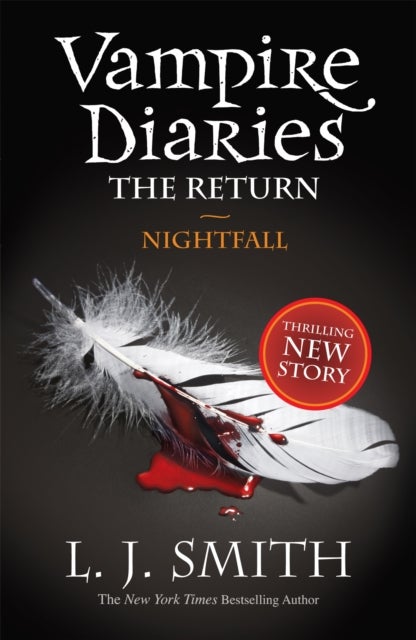 The Vampire Diaries: Nightfall - Book 5 - Sink your teeth into the deadly love triangle that inspired the smash-hit TV series
