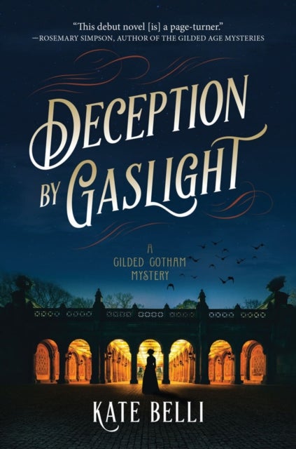 Deception By Gaslight - A Gilded Gotham Mystery