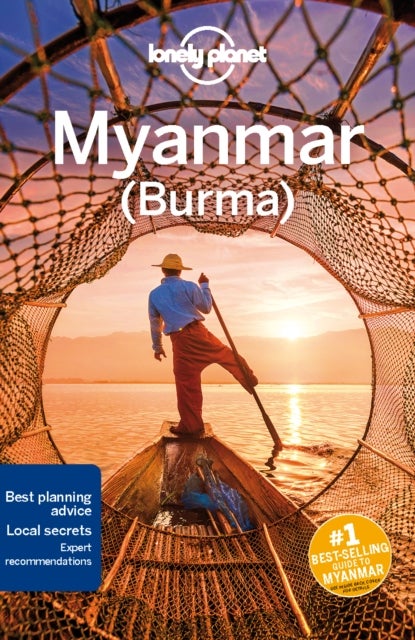 Lonely Planet Myanmar (Burma) - Plan the Trip of a Lifetime , Detailed Itineraries & Maps , Insider Tips , Covers Yangon, Southern Myanmar, Bagan and more
