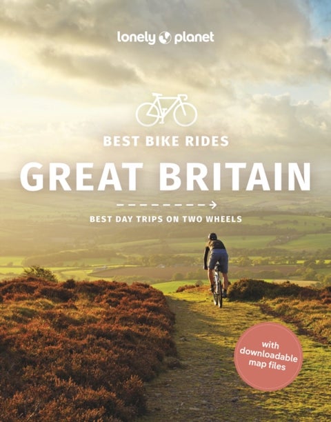 Lonely Planet Best Bike Rides Great Britain - 50 Day Trips on Two Wheels , Detailed Directions & Maps , Covers England, Scotland and Scottish Highlands