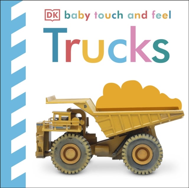 Baby Touch and Feel Trucks - An Interactive Big Machines Board Book