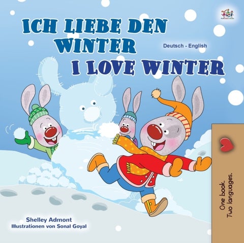 I Love Winter (German English Bilingual Book for Kids)