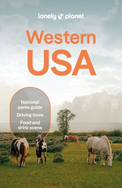 Lonely Planet Western USA - Plan the Trip of a Lifetime , Detailed Itineraries & Maps , Insider Tips , Covers Rocky Mountains, Southwest, California and more