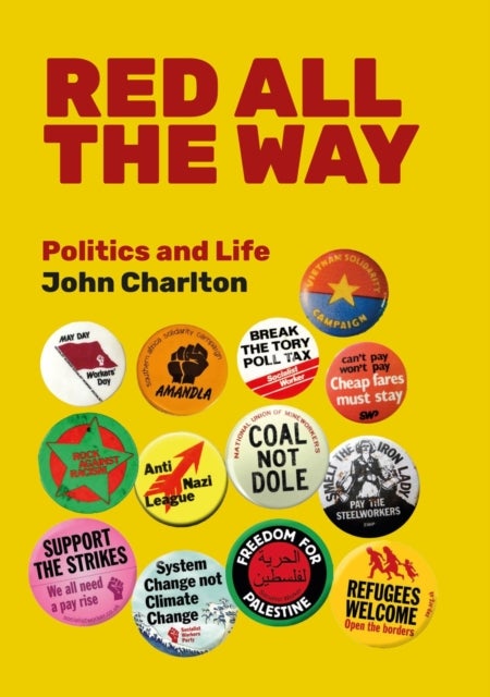 Red All The Way - Politics and Life
