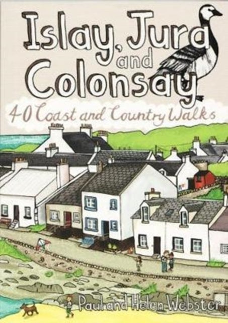 Islay, Jura and Colonsay - 40 Coast & Country Walks