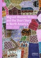 Migrant Women Writers and the Short Story in North America