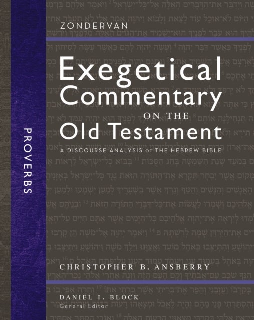 Proverbs - A Discourse Analysis of the Hebrew Bible