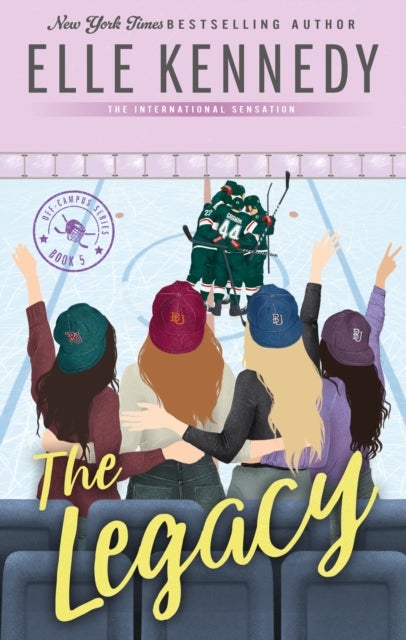 The Legacy - The addictive sports romance from TikTok sensation and bestselling author, Elle Kennedy!