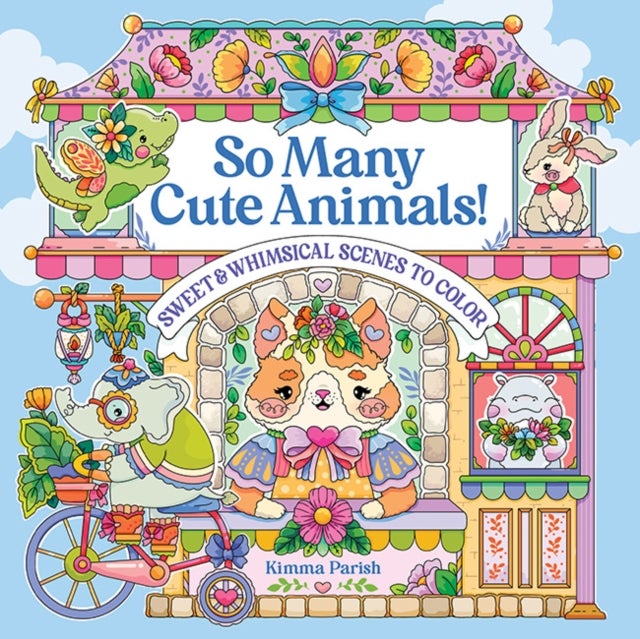 So Many Cute Animals! - Sweet & Whimsical Scenes to Color