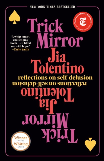 Trick Mirror - Reflections on Self-Delusion