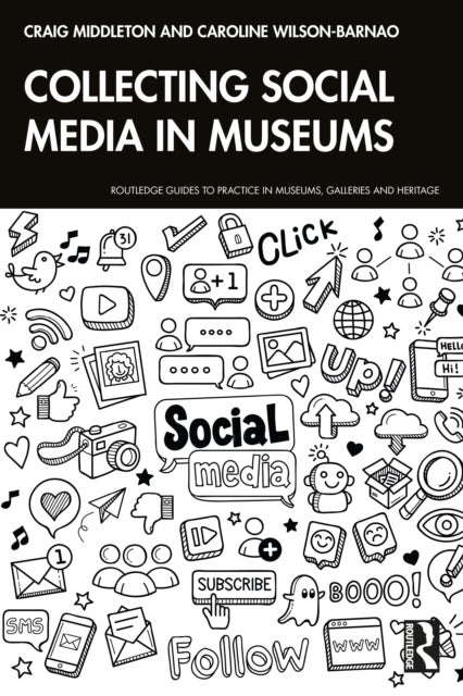 Collecting Social Media in Museums - Collecting Social Media in Museums