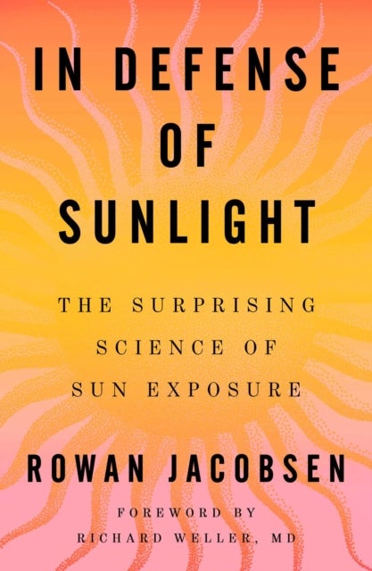 In Defense of Sunlight