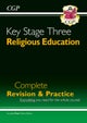 New KS3 Religious Education Complete Revision & Practice (with Online Edition): perfect for catch-up