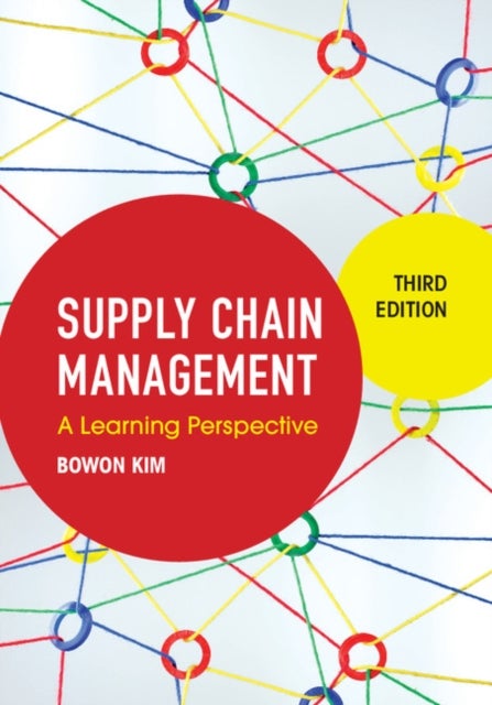 Supply Chain Management - A Learning Perspective