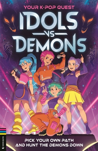 Your K-Pop Quest: Idols vs Demons - Pick Your Own Path and Hunt the Demons Down