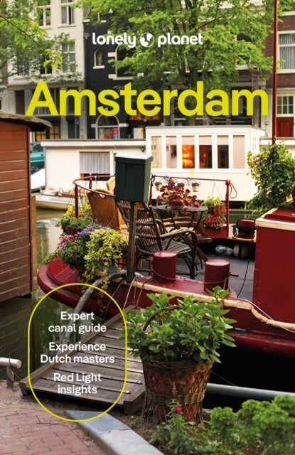 Lonely Planet Amsterdam - Plan the Trip of a Lifetime , Detailed Itineraries & Maps , Insider Tips , Covers Medieval Centre & Red Light District, Vondelpark, Jordaan and more