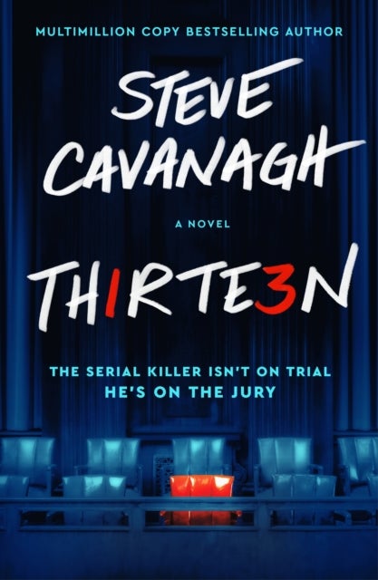 Thirteen - The Serial Killer Isn't on Trial. He's on the Jury.