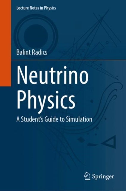Neutrino Physics - A Student's Guide to Simulation