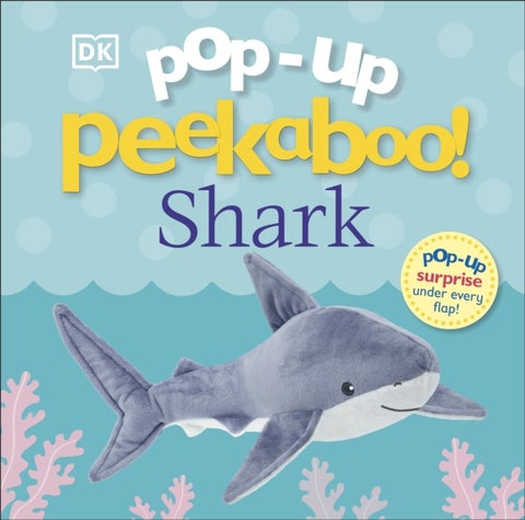 Pop-Up Peekaboo! Shark - A Friendly Surprise Under Every Flap!