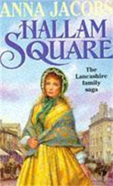 Hallam Square - Book Four in the brilliantly entertaining and heartwarming Gibson Family Saga